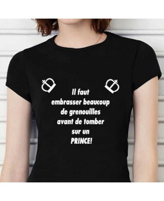 T-shirt humoristique Trouver son prince [200254]