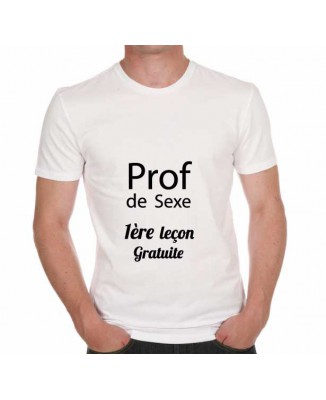 T-shirt humoristique Prof de sexe 1ère leçon gratuite
