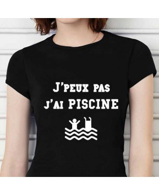 J'peux pas j'ai Piscine, T-shirt humoristique natation