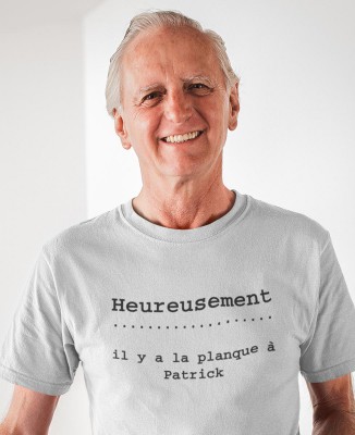 T-shirt homme camping "Heureusement y'a la planque a Patrick"