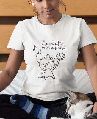 Tee shirt Femme La Chatte Mi Cantare