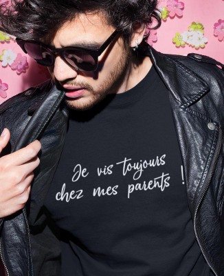 T-shirt Homme Je vis toujours chez mes parents