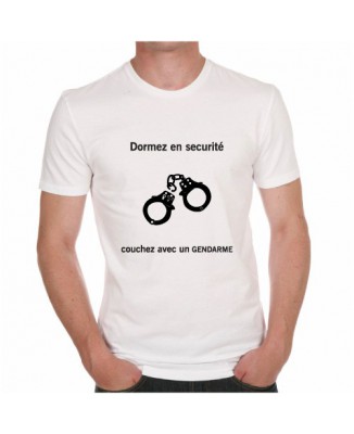 Tee Shirt Humour Dormez En Securite Couchez Avec Un Gendarme