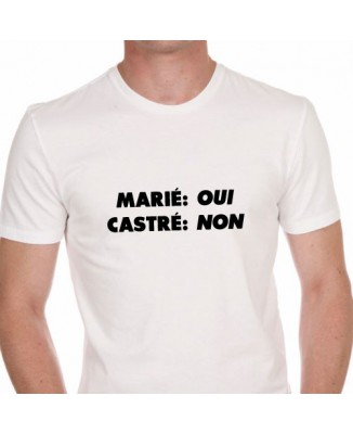 T-shirt Marié: OUI Castré: NON
