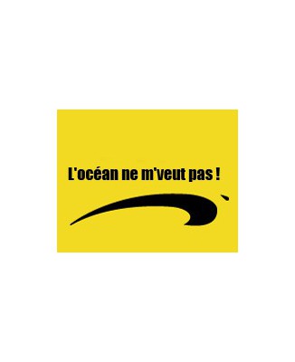 T-shirt humour " L'Océan ne m'veut pas!" by brice de nice